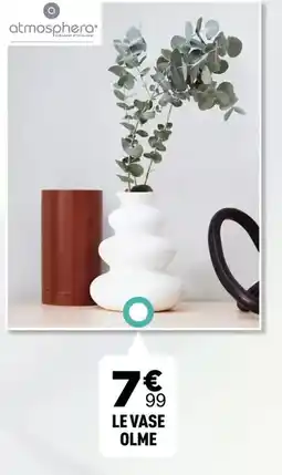 Centrakor Atmosphera - le vase olme offre