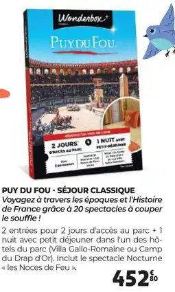 Auchan PUY DU FOU SÉJOUR CLASSIQUE offre