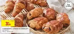 Intermarché 4 croissants + 4 pains au chocolat offre