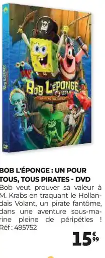 Auchan BOB L'ÉPONGE UN POUR TOUS, TOUS PIRATES DVD offre