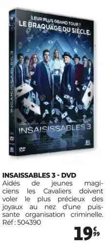 Auchan INSAISSABLES 3 DVD offre