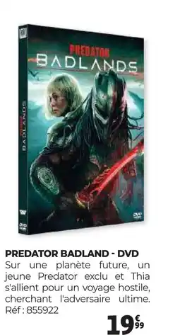 Auchan PREDATOR BADLAND DVD offre