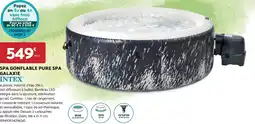 Bricomarché SPA GONFLABLE PURE SPA GALAXIE INTEX offre