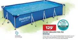 Bricomarché PISCINE TUBULAIRE STEEL PRO Bestway offre