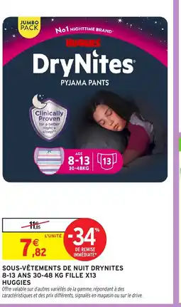 Intermarché Hyper Huggies Sous-vêtements de nuit drynites 8-13 ans 30-48 kg fille x13 offre