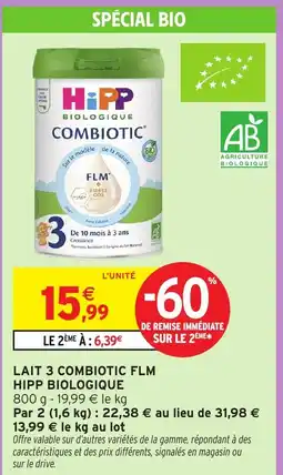 Intermarché Hyper Hipp Biologique Lait 3 combiotic flm offre