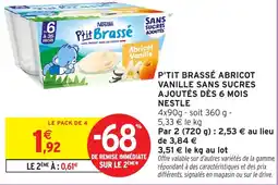 Intermarché Hyper P'tit brassé abricot vanille sans sucres ajoutés dès 6 mois offre