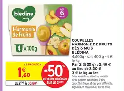Intermarché Hyper Blédina Coupelles harmonie de fruits dès 6 mois offre