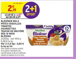 Intermarché Hyper Blédina Blédiner bols pâtes coquilles tomates courgettes touche de gruyère dès 12 mois offre