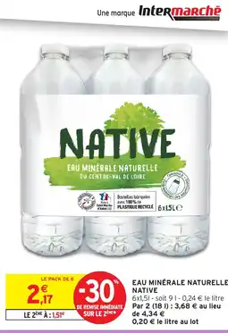 Intermarché Hyper Native Eau minerale naturelle offre