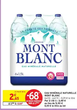 Intermarché Hyper Mont Blanc Eau minérale naturelle offre