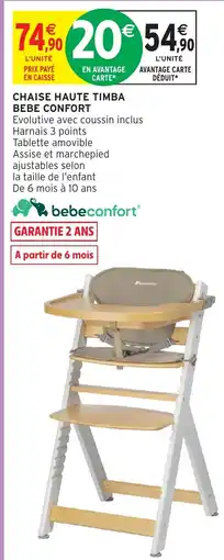 Intermarché Hyper Bebe ConfortChaise haute timba offre