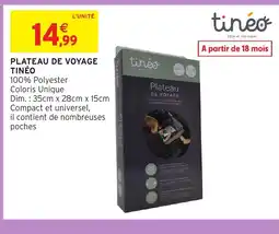 Intermarché Hyper Tinéo Plateau de voyage offre