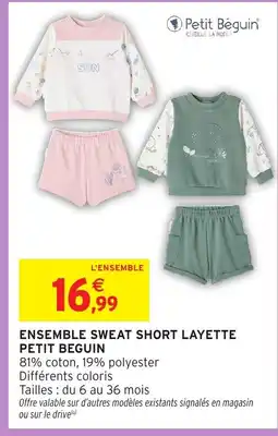 Intermarché Hyper PEtit Beguin Ensemble sweat short layette offre