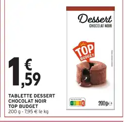 Intermarché Hyper Tablette dessert chocolat noir top budget offre