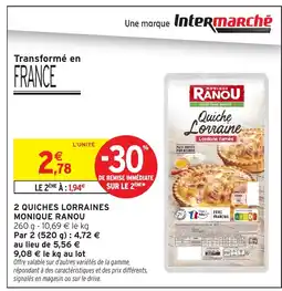 Intermarché Hyper Monique Ranou 2 quiches lorraines offre
