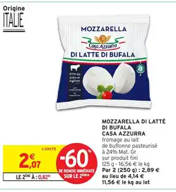 Intermarché Hyper Casa Azzurra Mozzarella di latté di bufala offre