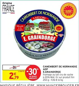 Intermarché Hyper E. Graindorge Camembert de normandie aop offre