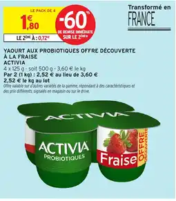 Intermarché Hyper Activia Yaourt aux probiotiques offre découverte à la fraise offre