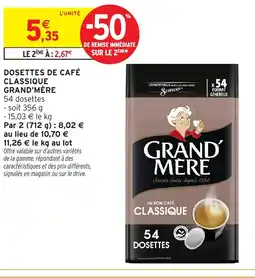 Intermarché Hyper Grand'Mère Dosettes de café classique offre
