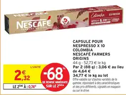 Intermarché Hyper Nescafé Farmers Origins Capsule pour nespresso x 10 colombia offre