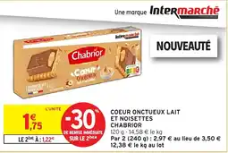 Intermarché Hyper Chabrior Coeur onctueux lait et noisettes offre