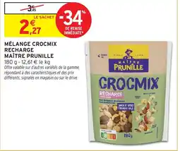 Intermarché Hyper Maître Prunille Mélange crocmix recharge offre