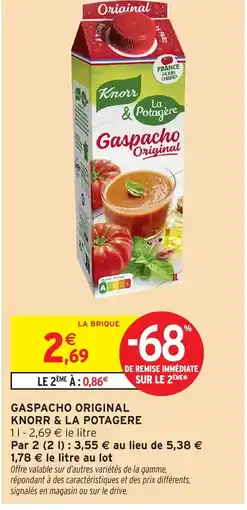 Intermarché Hyper Knorr & La Potagere Gaspacho original offre