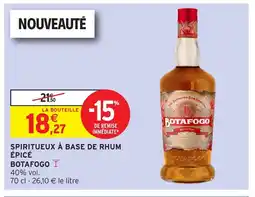 Intermarché Hyper Botafogo Spiritueux à base de rhum épicé offre