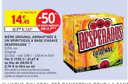 Intermarché Hyper Desperados Bière original aromatisée à un spiritueux à base d'agave offre