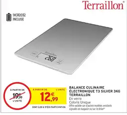 Intermarché Hyper Terraillon Balance culinaire électronique t3 silver offre