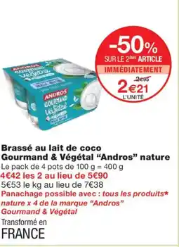 Monoprix ANDROS Brassé au lait de coco Gourmand & Végétal nature offre