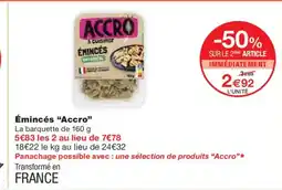 Monoprix ACCRO Émincés offre