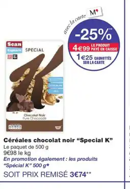 Monoprix SPECIAL K Céréales chocolat noir offre