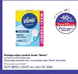 Monoprix VANIA Protège-slips confort fresh offre