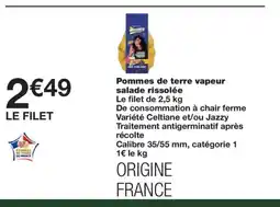 Monoprix Pommes de terre vapeur salade rissolée offre