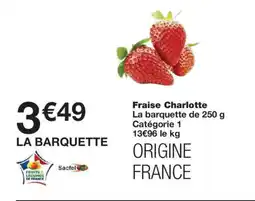 Monoprix Fraise Charlotte offre