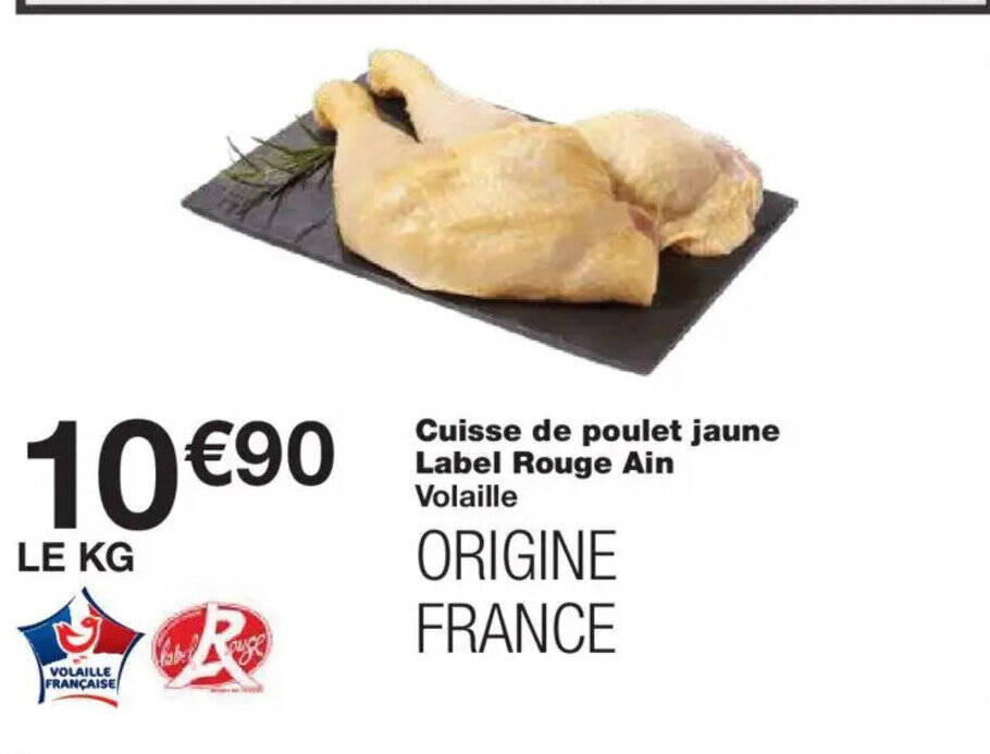 Promo Cuisse de poulet jaune Label Rouge Ain Volaille 1 kg chez Monoprix