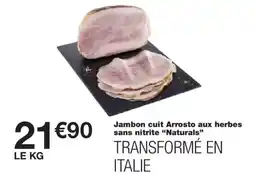 Monoprix NATURALS Jambon cuit Arrosto aux herbes sans nitrite offre