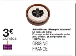 Monoprix MONOPRIX GOURMET Saint-félicien offre