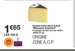 Monoprix MONOPRIX GOURMET Cantal entre-deux A.O.P. offre