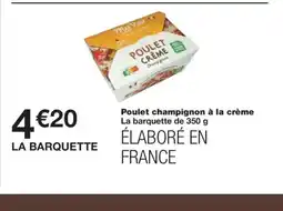 Monoprix Poulet champignon à la crème offre
