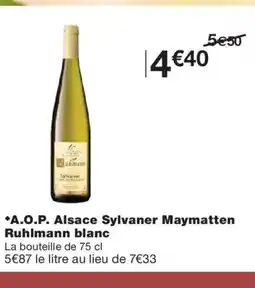 Monoprix A.O.P. Alsace Sylvaner Maymatten Ruhlmann blanc offre