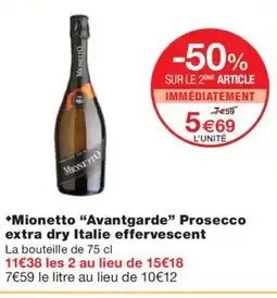 Monoprix AVANTGARDE Mionetto Prosecco extra dry Italie effervescent offre