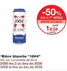 Monoprix 1664 Bière blanche offre
