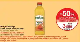 Monoprix TROPICANA Pur jus orange sans pulpe offre