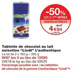 Monoprix LINDT Tablette de chocolat au lait noisettes L'authentique offre