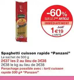 Monoprix PANZANI Spaghetti cuisson rapide offre