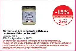 Monoprix MARTIN POURET Mayonnaise à la moutarde d'Orléans onctueuse offre
