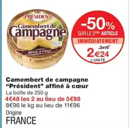 Monoprix PRÉSIDENT Camembert de campagne affiné à cœur offre